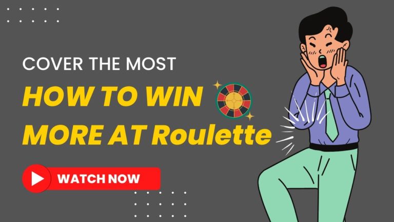 COVER THE MOST | How to WIN MORE EVERY SPIN AT Roulette Strategy – Roulette Game Videos