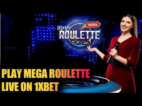 Play Mega Roulette Live On 1xbet – Live Roulette – Roulette strategy – Roulette Game Videos