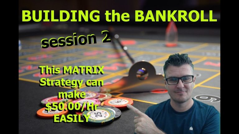 BUILDING BANKROLL SESSION 2 | Matrix Quads & Splits Roulette Strategy | BEST Roulette Strategy – Roulette Game Videos